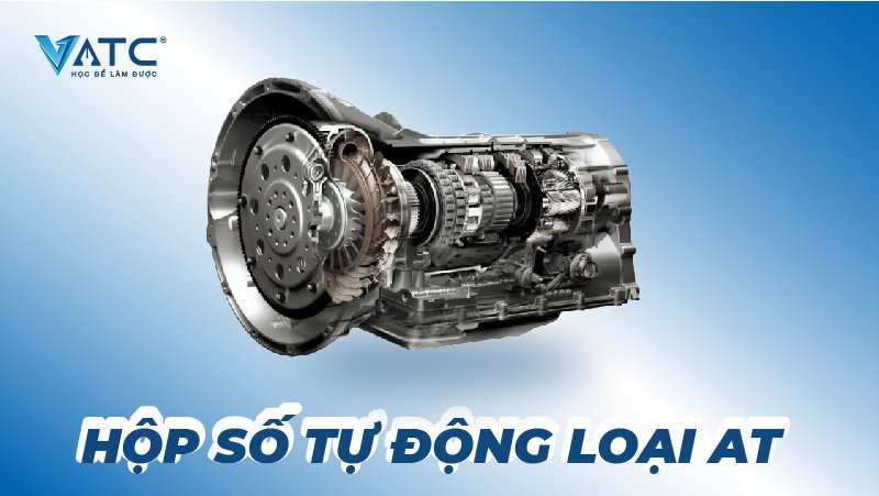 hop so tu dong at (Automatic Transmission)
