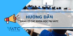 hướng dẫn đăng ký khóa học tại vatc