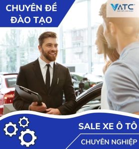 chuyên đề đào tạo sale xe ô tô chuyên nghiệp