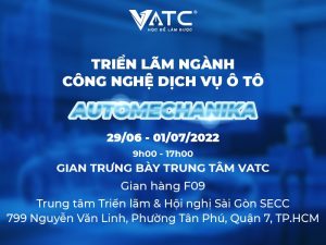 Trung tâm VATC - Sự kiện triển lãm Automechanika 2022